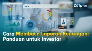 Cara Membaca Laporan Keuangan Perusahaan Publik Panduan Lengkap Untuk Investor Dan Analis